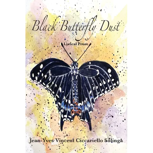 Black Butterfly Dust - Hardcover
