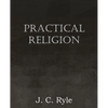 Practical Religion - Paperback