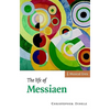 The Life of Messiaen - Paperback