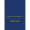 The Emptiness of Asia: Aeschylus' 'Persians' and the History of the Fifth Century - Paperback