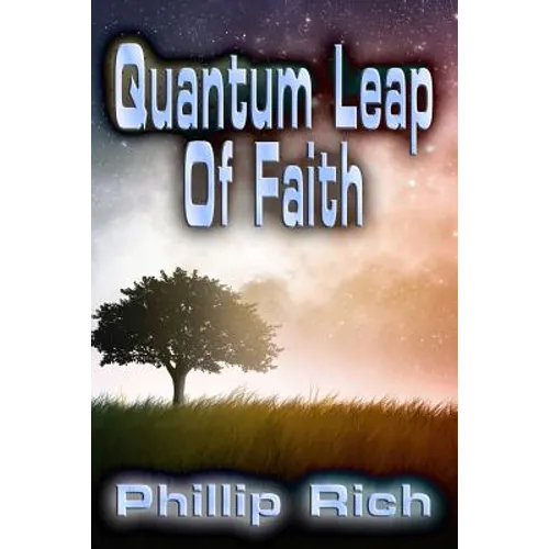 Quantum Leap Of Faith - Paperback