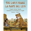 The Lion's Share - English Animal Idioms (Spanish-English): La Parte Del León - Modismos con Animales en Inglés (Español - Inglés) - Paperback
