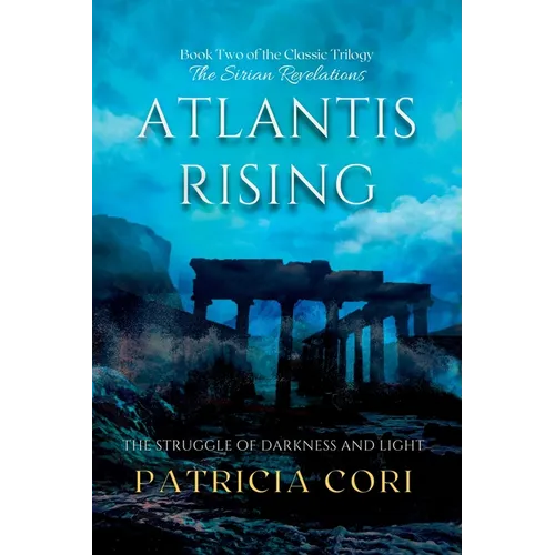 Atlantis Rising: The Struggle of Darkness and Light - Paperback