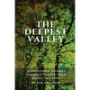 The Deepest Valley: A Devotional Journey through Cancer, Fear, Doubt, and Hope - Paperback