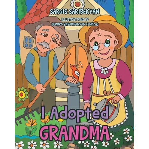 I Adopted Grandma - Paperback