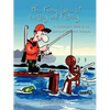 The Funny Side of Hunting and Fishing: A Cartoonist's Guide to the Sports of the Great Outdoors - Paperback
