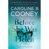 Before She Was Helen - Hardcover