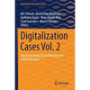 Digitalization Cases Vol. 2: Mastering Digital Transformation for Global Business - Paperback