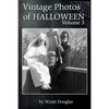 Vintage Halloween Photos Volume 3 - Paperback