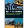 Best of The Daly News: Selected Essays from the Leading Blog in Steady State Economics, 2010-2018 - Paperback