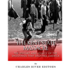 The Kent State Massacre: The History and Legacy of the Shootings That Shocked America - Paperback
