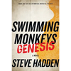 Swimming Monkeys: Genesis (Book 1 in the Swimming Monkeys Trilogy) - Paperback
