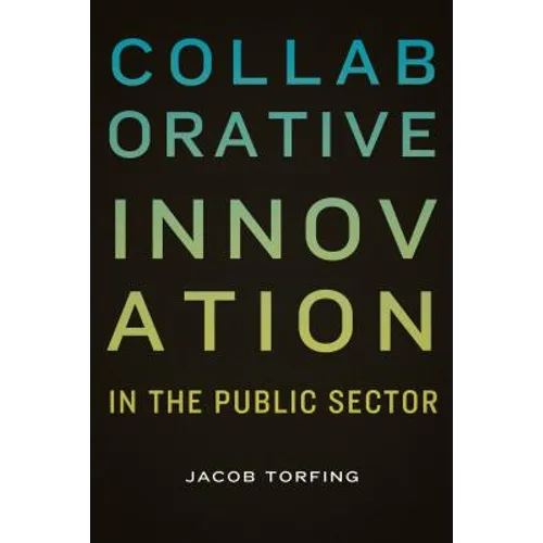Collaborative Innovation in the Public Sector - Paperback