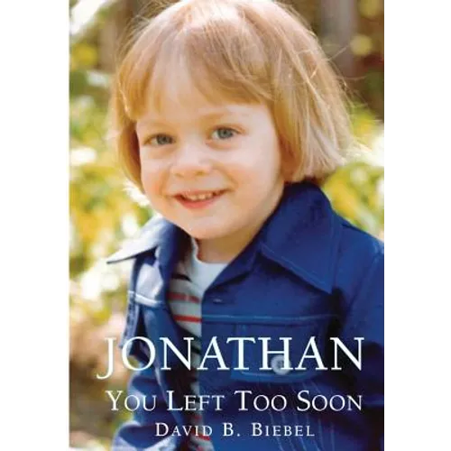 Jonathan, You Left Too Soon - Paperback