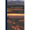 The Evolution of a State - Hardcover