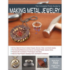 The Complete Photo Guide to Making Metal Jewelry - Paperback