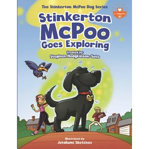 Stinkerton McPoo Goes Exploring: The Stinkerton McPoo Dog Series For Children Age 4-9 - Paperback