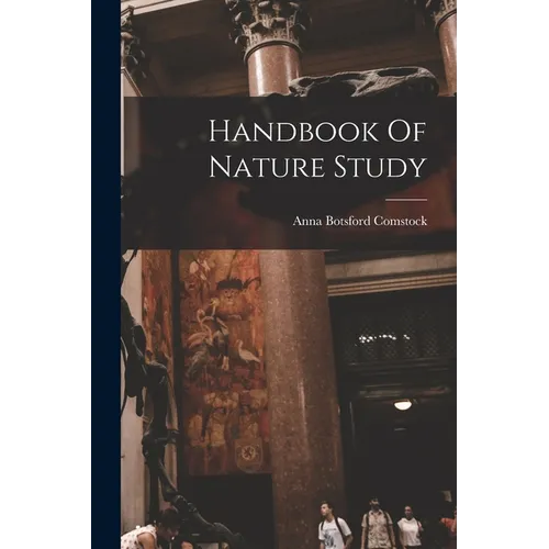 Handbook Of Nature Study - Paperback