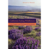 California's Fading Wildflowers: Lost Legacy and Biological Invasions - Hardcover