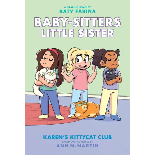 Karen's Kittycat Club: A Graphic Novel (Baby-Sitters Little Sister #4): Volume 4 - Hardcover