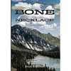 Bone Necklace - Hardcover