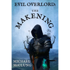 Evil Overlord: The Makening - Paperback