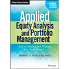 Applied Equity Analysis and Portfolio Management, + Online Video Course: Tools to Analyze and Manage Your Stock Portfolio - Paperback