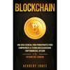 Blockchain: Una Guía Esencial Para Principiantes Para Comprender La Tecnología Blockchain, Criptomonedas, Bitcoin y el Futuro del Dinero (Spanish Edit - Hardcover