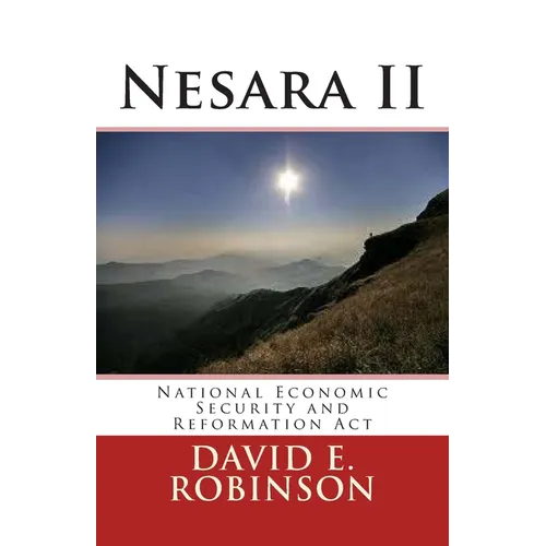 Nesara II: National Economic Security and Reformation Act - Paperback