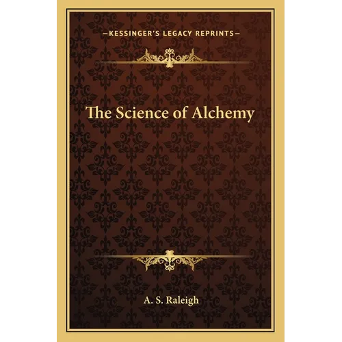 The Science of Alchemy - Paperback
