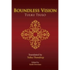 Boundless Vision: A Manual of Dzogchen Changter Yoga - Paperback