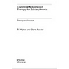 Cognitive Remediation Therapy for Schizophrenia: Theory and Practice - Paperback