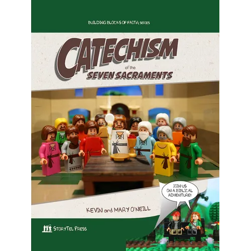Catechism of the Seven Sacraments: Building Blocks of Faith Series - Hardcover