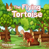 The Flying Tortoise: Folktale read aloud Children's book. There's Power in encouraging children to have dreams. - Paperback