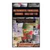 Instrumentos Financieros Cubanos: SIGLO XIX Y XX: (B&W) Bonos, Pagarés, Notas promisorias, Acciones, Documentos & plus. - Paperback