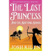 The Lost Princess and the Shifting Sands - Paperback