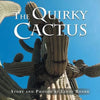 The Quirky Cactus - Paperback
