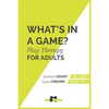 What's in a Game: Play Therapy for Adults - Paperback
