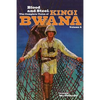 Blood and Steel: The Complete Tales of Kingi Bwana, Volume 4 - Paperback