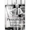 Prejudices: Third Series - Paperback