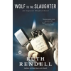 Wolf to the Slaughter: An Inspector Wexford Mystery - Paperback