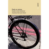 Faith in Action Quaker Social Testimony - Paperback