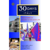 30 Days in Italy: True Stories of Escape to the Good Life - Paperback