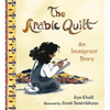 The Arabic Quilt: An Immigrant Story - Hardcover
