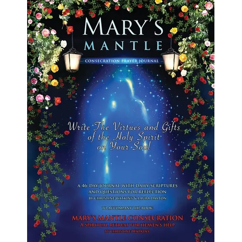 Mary's Mantle Consecration: Prayer Journal - Paperback