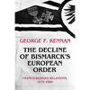 The Decline of Bismarck's European Order: Franco-Russian Relations 1875-1890 - Paperback