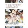 The Interfaith Imperative: Religion, Dialogue, and Reality - Paperback