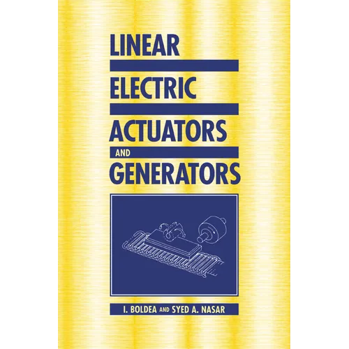 Linear Electric Actuators and Generators - Paperback