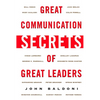 Great Communication Secrets of Great Leaders - Paperback