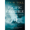Pacific Crucible: War at Sea in the Pacific, 1941-1942 - Paperback